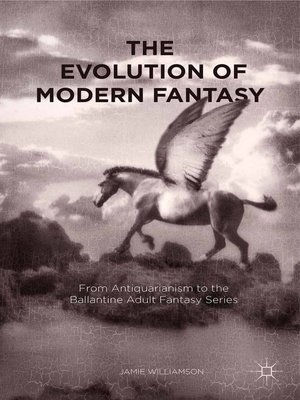 cover image of The Evolution of Modern Fantasy